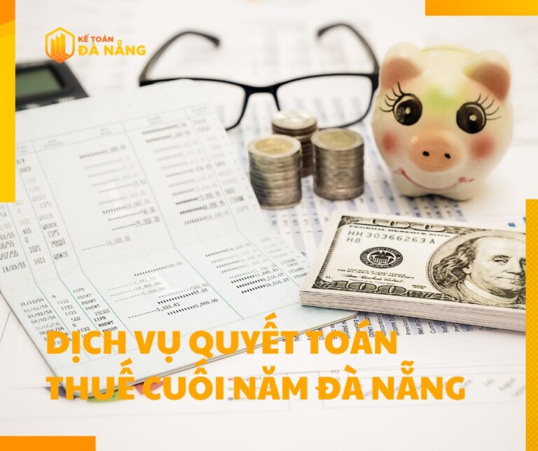 Dịch vụ quyết toán thuế cuối năm Đà Nẵng - Sáng Nguyễn