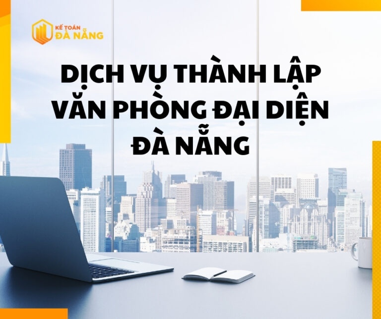 Dịch vụ thành lập văn phòng đại diện Đà Nẵng tiết kiệm