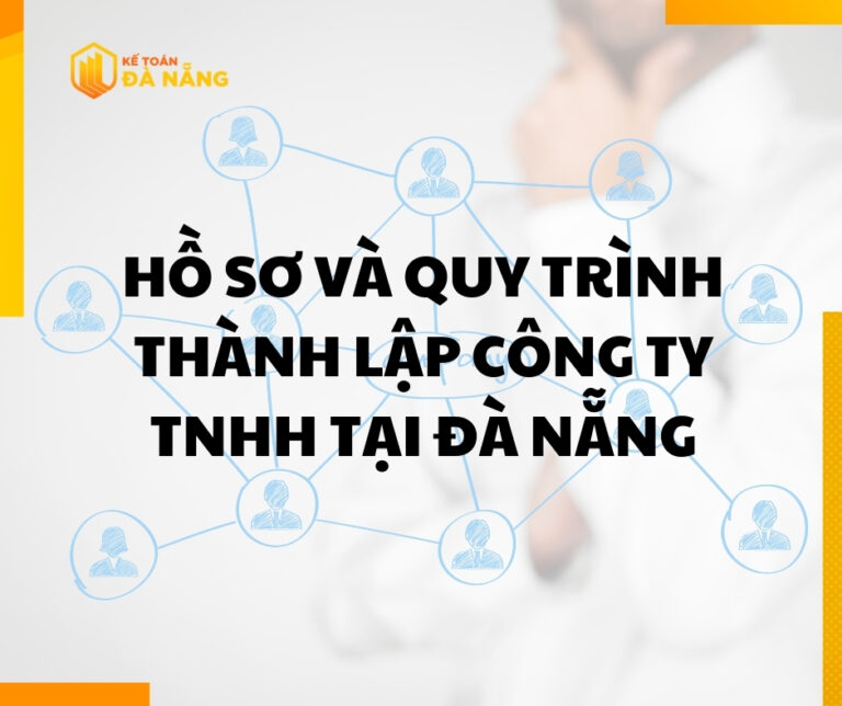 Dịch vụ thành lập công ty Đà Nẵng | 3-5 ngày có giấy phép