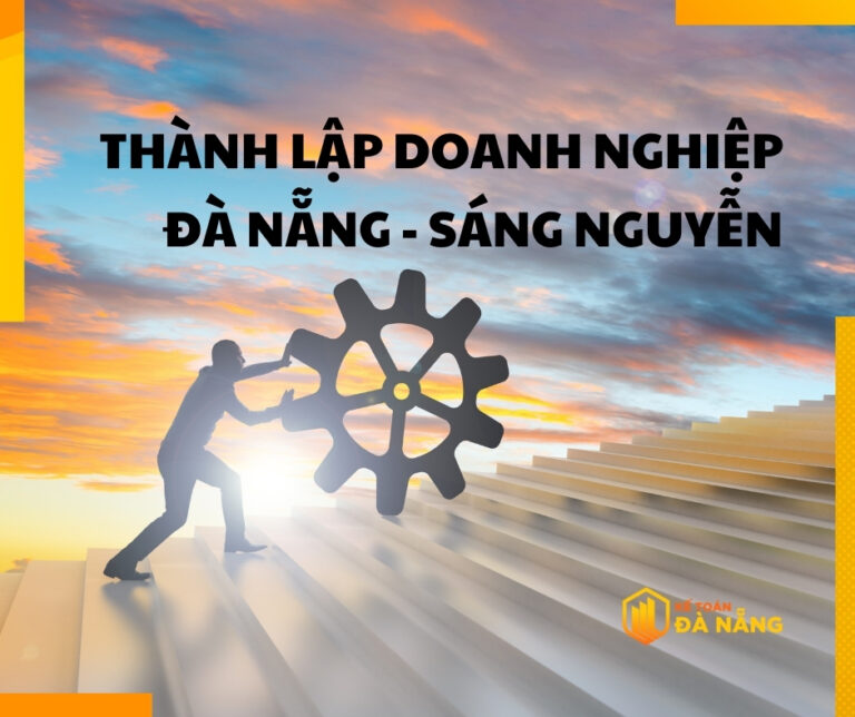 Dịch vụ thành lập công ty Đà Nẵng | 3-5 ngày có giấy phép